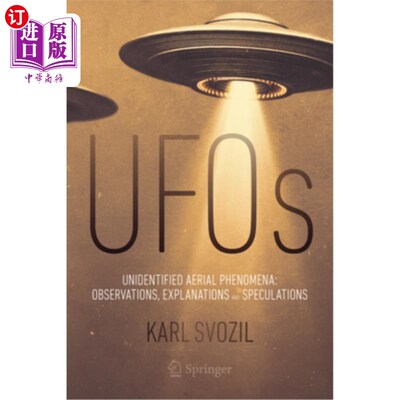 海外直订UFOs: Unidentified Aerial Phenomena: Observations, Explanations and Speculations 不明飞行物:不明空中现象:观