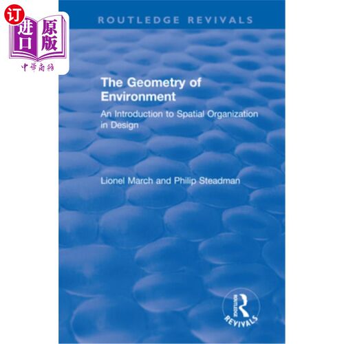 海外直订The Geometry of Environment: An Introduction to Spatial Organization in Design 环境的几何:设计中的空间组织