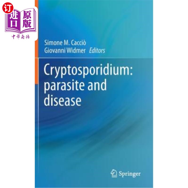 海外直订医药图书Cryptosporidium: Parasite and Disease 隐孢子虫:寄生虫与疾病