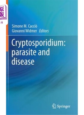 海外直订医药图书Cryptosporidium: Parasite and Disease 隐孢子虫：寄生虫与疾病