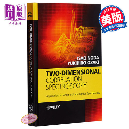 现货 Two Dimensional Correlation Spectroscopy 英文原版 二维相关光谱 震动与光学光谱学应用 Isao Noda【中商原版】