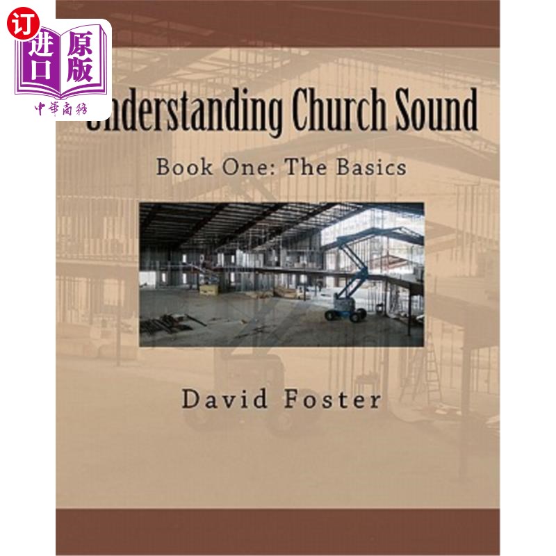 海外直订Understanding Church Sound Book One: The Basics 理解教会之声第一册基础