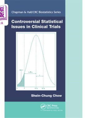 海外直订Controversial Statistical Issues in Clinical Trials 临床试验中有争议的统计问题