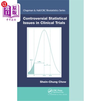海外直订Controversial Statistical Issues in Clinical Trials 临床试验中有争议的统计问题