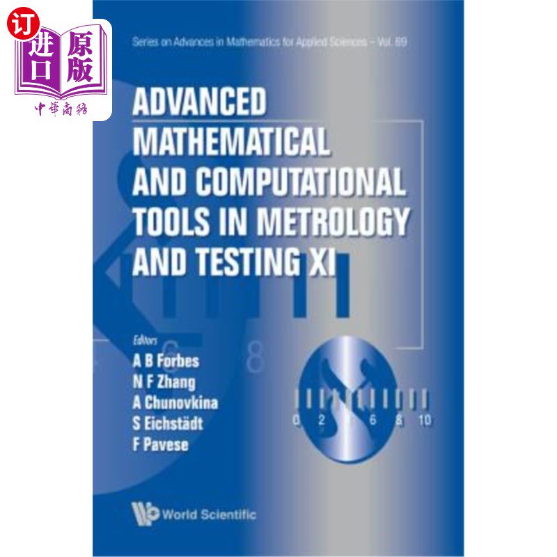 海外直订Advanced Mathematical and Computational Tools in Metrology and Testing XI 计量与测试高级数学和计算工具11