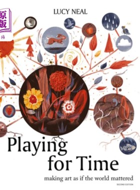 海外直订Playing for Time: Making Art as If the World Mattered 为时间而战:创造艺术，仿佛世界很重要