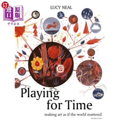 海外直订Playing for Time: Making Art as If the World Mattered 为时间而战:创造艺术，仿佛世界很重要