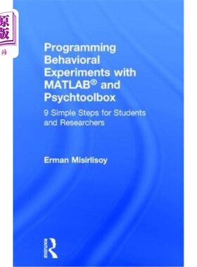 海外直订Programming Behavioral Experiments with MATLAB and Psychtoolbox: 9 Simple Steps  用MATLAB和Ps
