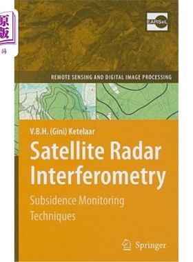海外直订Satellite Radar Interferometry: Subsidence Monitoring Techniques 卫星雷达干涉测量:沉降监测技术