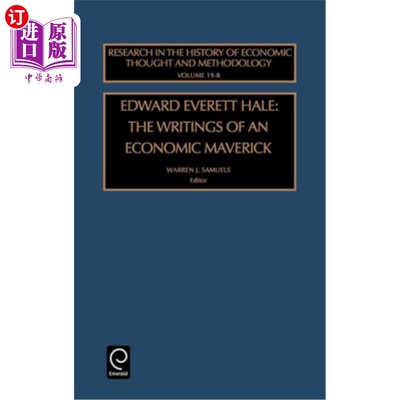 海外直订Edward Everett Hale: The Writings of an Economic Maverick 爱德华·埃弗雷特·黑尔：经济特立独行者的作品
