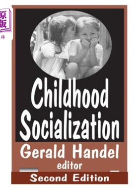 海外直订Childhood Socialization 儿童的社会化