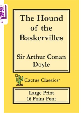 海外直订The Hound of the Baskervilles (Cactus Classics Large Print): 16 Point Font; Larg 巴斯克维尔猎犬（仙人掌经典