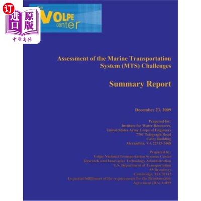 海外直订Assessment of the Marine Transportation System (MTS) Challenges 海洋运输系统(MTS)挑战评估
