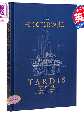 【中商原版】神秘博士：时间机器和宇宙飞船的40种指令手册 英文原版 Doctor Who: TARDIS Type 40 Instruction Manual 影视?