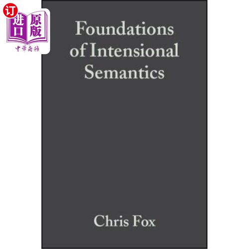 海外直订Foundations of Intensional Semantics 《内涵语义学基础