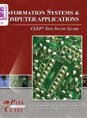 海外直订Information Systems and Computer Applications CLEP Test Study Guide 信息系统和计算机应用CLEP考试学习指南
