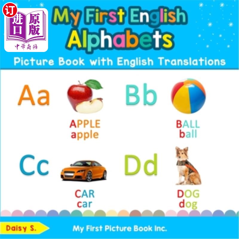 海外直订My First English Alphabets Picture Book with English Translations: Bilingual Ear 我的第一本英文字母图画书和