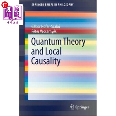 海外直订Quantum Theory and Local Causality 量子理论与局部因果