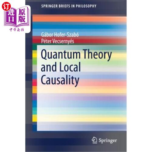 海外直订Quantum Theory and Local Causality 量子理论与局部因果
