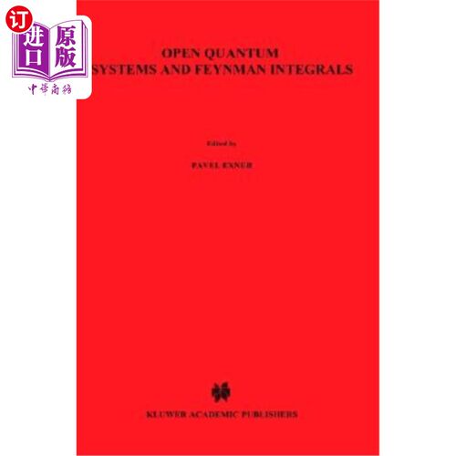 海外直订Open Quantum Systems and Feynman Integrals 开放量子系统和费曼积分