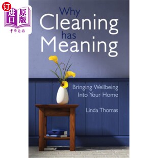 为什么清洁有意义 家带来健康 Meaning Into Your Wellbeing Has Bringing 给你 海外直订Why Home Cleaning