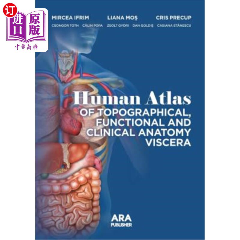 海外直订医药图书Human Atlas of Topographical, Functional and Clinical Anatomy Viscera 人体脏器地形、功能及临床解剖