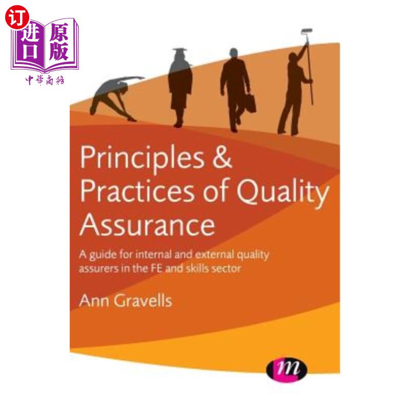 海外直订Principles and Practices of Quality Assurance: A Guide for Internal and External