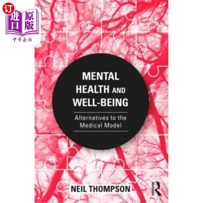 海外直订医药图书Mental Health and Well-Being: Alternatives to the Medical Model 心理健康和福祉:医学模式的替代方案
