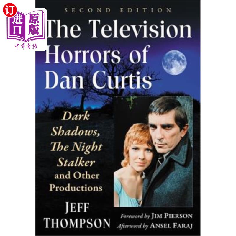 海外直订The Television Horrors of Dan Curtis: Dark Shadows, The Night Stalker and Other  丹·柯蒂斯的电视恐怖:黑影，