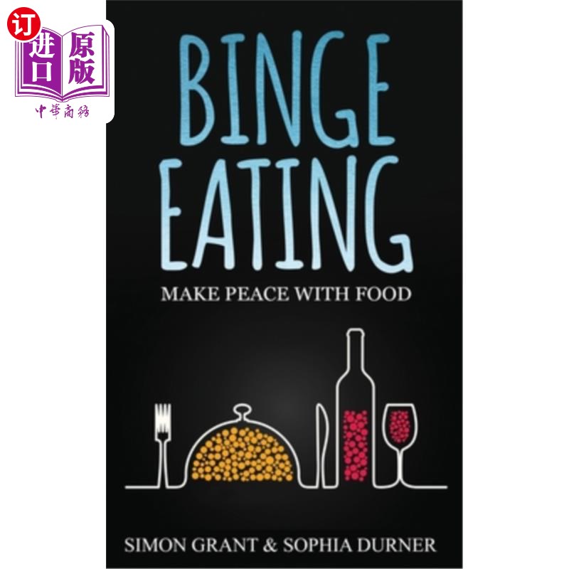 海外直订医药图书Binge Eating: Make Peace with Food 暴饮暴食：与食物和睦相处