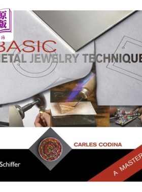 海外直订Basic Metal Jewelry Techniques: A Masterclass 基本金属首饰技术:大师班