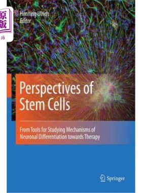 海外直订Perspectives of Stem Cells: From Tools for Studying Mechanisms of Neuronal Diffe 干细胞的前景：从研究神经元