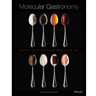 现货 Molecular Gastronomy:  Scientific Cuisine Demystified 英文原版 分子美食：科学美食揭秘 Jose Sanchez 【中商原版】
