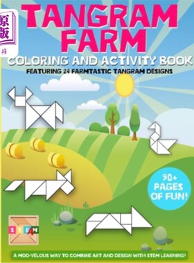 海外直订Tangram Farm - Coloring and Activity Book: Learn to play and solve tangram puzzl 七巧板农场-着色和活动书：