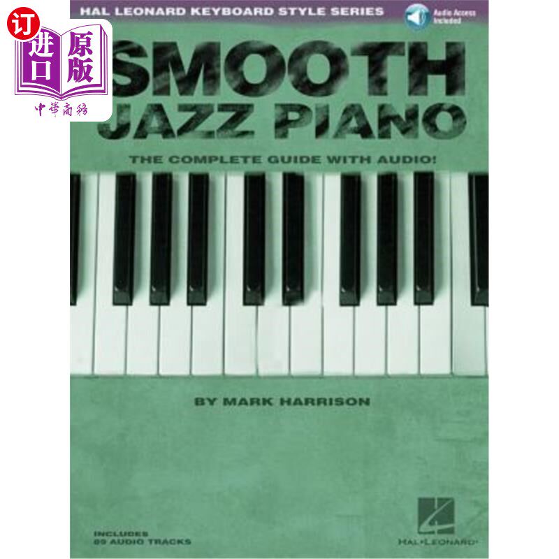 海外直订Smooth Jazz Piano: Keyboard Style Series 流畅爵士钢琴:键盘风格系列