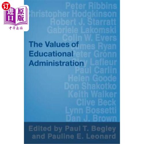 海外直订The Values of Educational Administration: A Book of Readings 《教育管理的价值:一本读物》
