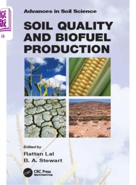 海外直订Soil Quality and Biofuel Production 土壤质量与生物燃料生产