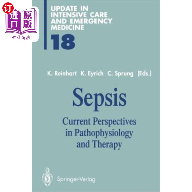 海外直订医药图书Sepsis: Current Perspectives in Pathophysiology and Therapy脓毒症：病理生理学和治疗的当前前景