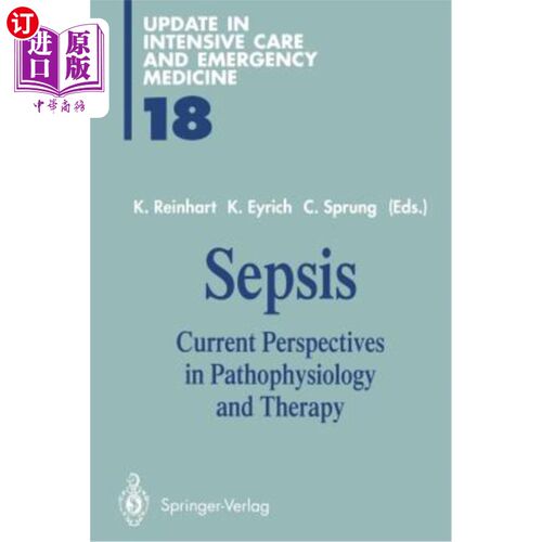 海外直订医药图书Sepsis: Current Perspectives in Pathophysiology and Therapy 脓毒症：病理生理学和治疗的当前前景