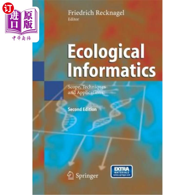 海外直订Ecological Informatics: Scope, Techniques and Applications 生态信息学:范围、技术与应用