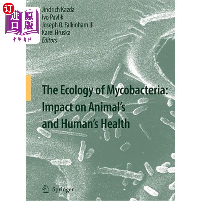 海外直订The Ecology of Mycobacteria: Impact on Animal's and Human's Health 分枝杆菌的生态学:对动物和人类健康的影响