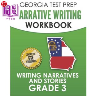 海外直订Georgia Test Prep Narrative Writing Workbook Grade 3: Writing Narratives and Sto 佐治亚州备考叙事写作练习册