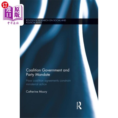 海外直订Coalition Government and Party Mandate 联合政府和政党授权