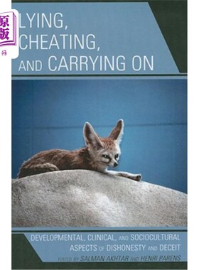 海外直订医药图书Lying, Cheating, and Carrying on: Developmental, Clinical, and Sociocultural Asp 撒谎、欺骗和继续：