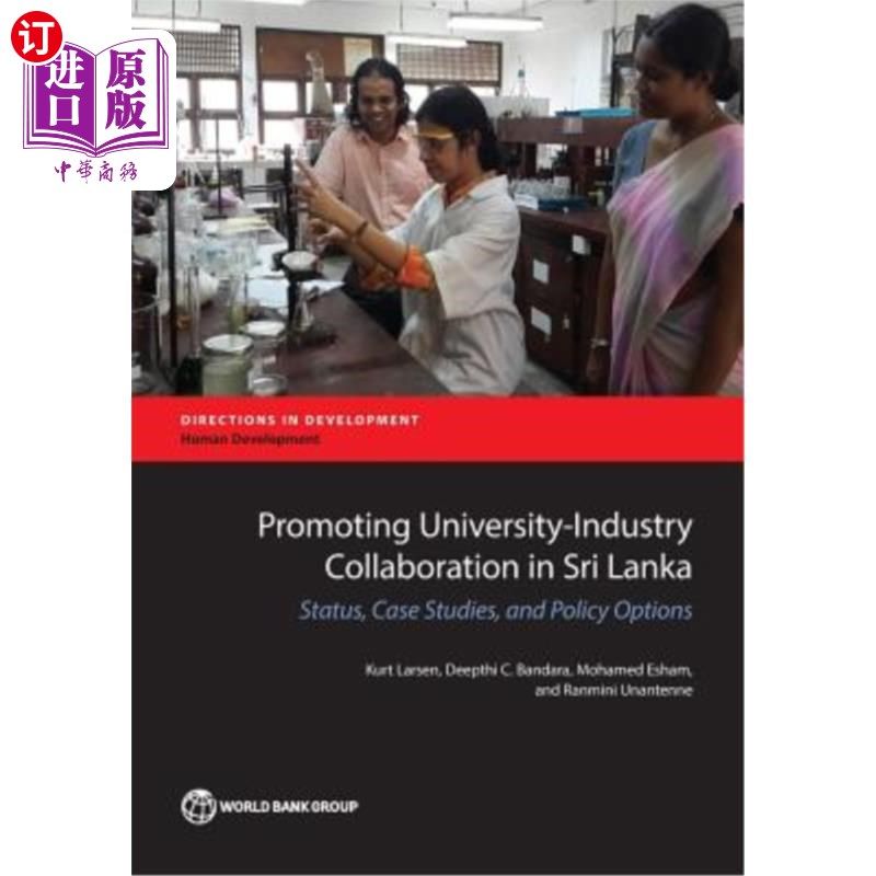 海外直订Promoting University-Industry Collaboration in Sri Lanka 促进斯里兰卡大学与产业合作