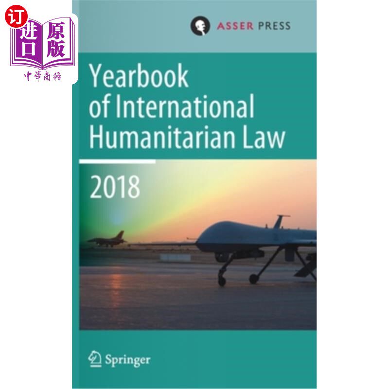 海外直订Yearbook of International Humanitarian Law, Volume 21 (2018) 《国际人道主义法年鉴》第21卷(2018年)