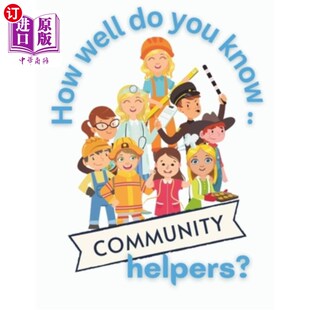 You 你对社区帮助者了解多少？： ign activities Well and Community Know 海外直订How Helpers? facts Interactive