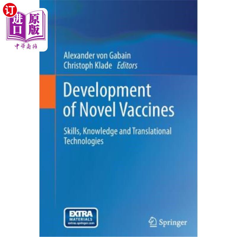 海外直订医药图书Development of Novel Vaccines: Skills, Knowledge and Translational Technologies 新型疫苗的开发:技能