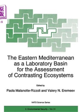 海外直订The Eastern Mediterranean as a Laboratory Basin for the Assessment of Contrastin 地中海东部作为对比生态系统