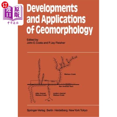 海外直订Developments and Applications of Geomorphology 地貌学的发展与应用